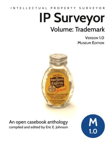 Intellectual Property Surveyor Volume Trademark (Intellectual Property Surveyor (Museum Edition))