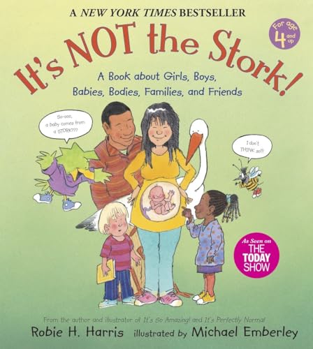 It'S Not The Stork! A Book About Girls, Boys, Babies, Bodies, Families And Friends (The Family Library)