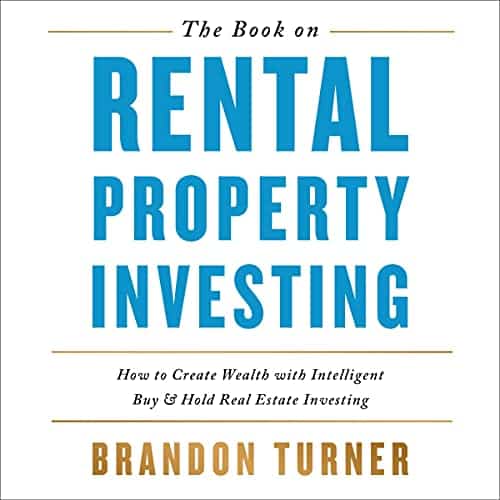 The Book On Rental Property Investing How To Create Wealth And Passive Income Through Smart Buy &Amp; Hold Real Estate Investing