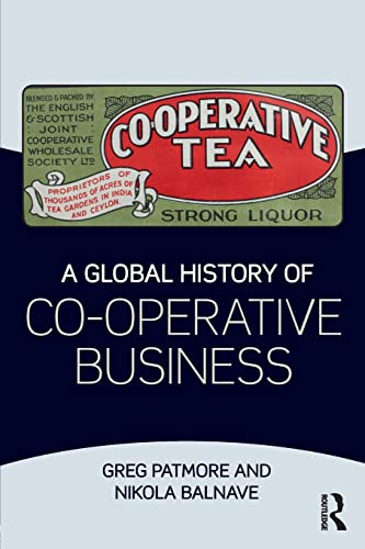 A Global History Of Co Operative Business